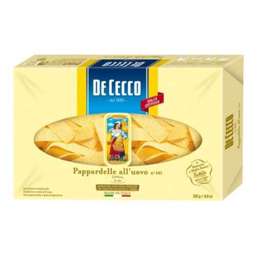 Макаронные изделия De Cecco рappardelle аll'uovo №101 250 г в Верный