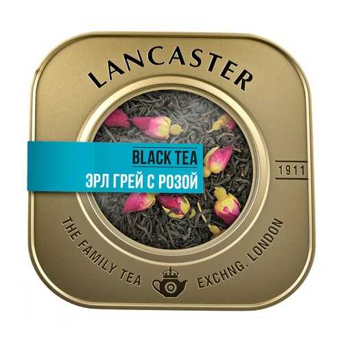 Чай Lancaster Эрл грей с розой черный листовой с добавками 75 г в Верный