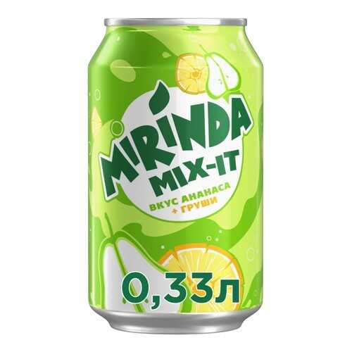 Газированный напиток Mirinda Mix-It Ананас Груша 330 мл в Верный